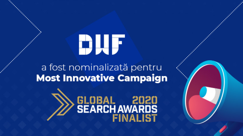 DWF este finalistă la Global Search Awards pentru cea mai inovatoare campanie SEO