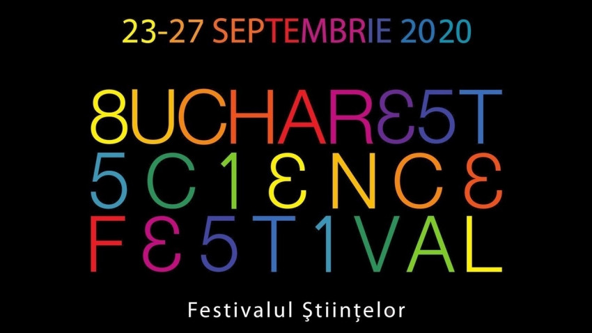 Începe Bucharest Science Festival 2020 ediție specială, exclusiv online
