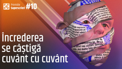 Premiile Superscrieri #10: &Icirc;ncrederea se c&acirc;știgă cuv&acirc;nt cu cuv&acirc;nt.&nbsp;Au &icirc;nceput &icirc;nscrierile pentru premiile ediției #10