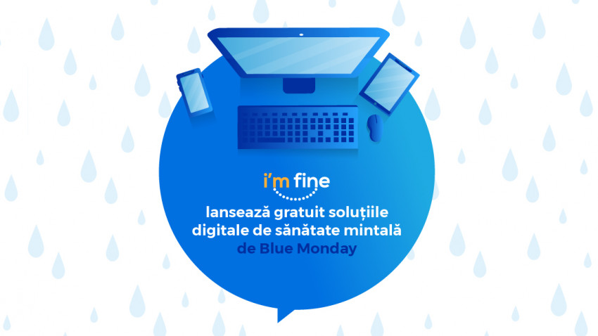 I’m Fine lansează gratuit soluțiile digitale de sănătate mintală de Blue Monday, cea mai tristă zi din an