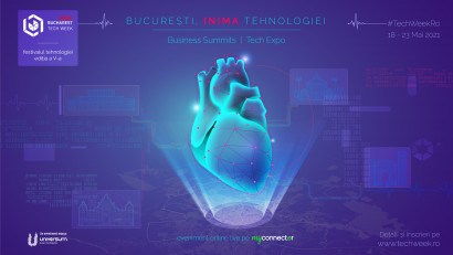 &Icirc;n 2021, capitala redevine INIMA TEHNOLOGIEI, la Bucharest Tech Week