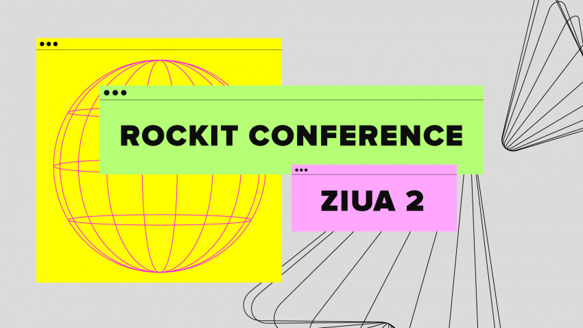 Prima zi de Rockit Conference a „dat foială” cu cei mai tari speakeri intergalactici