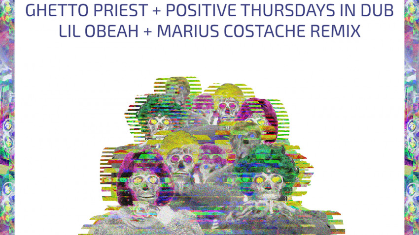 Duppy dub din Polonia până în Transilvania - Ghetto Priest, Positive Thursdays in DUB - Citizen Zombie (Lil Obeah x Marius Costache Remix)