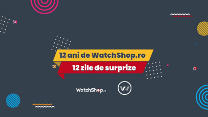 WatchShop.ro sărbătorește 12 ani cu o campanie aniversară plină de surprize