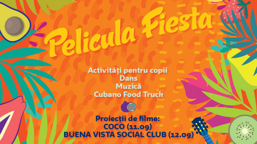 PELICULA 6 - IBERO AMERICAN FILM EXPERIENCE vă invită la Película Fiesta – film, dans și muzică pe 11 și 12 septembrie, la Verde Stop Arena 