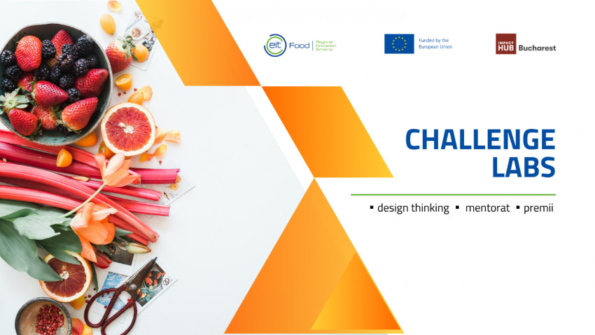 Gestionarea risipei alimentare și accesibilizarea alimentelor sănătoase, două provocări pentru care profesioniștii și antreprenorii din agrifood vor dezvolta soluții în cadrul programului Challenge Labs