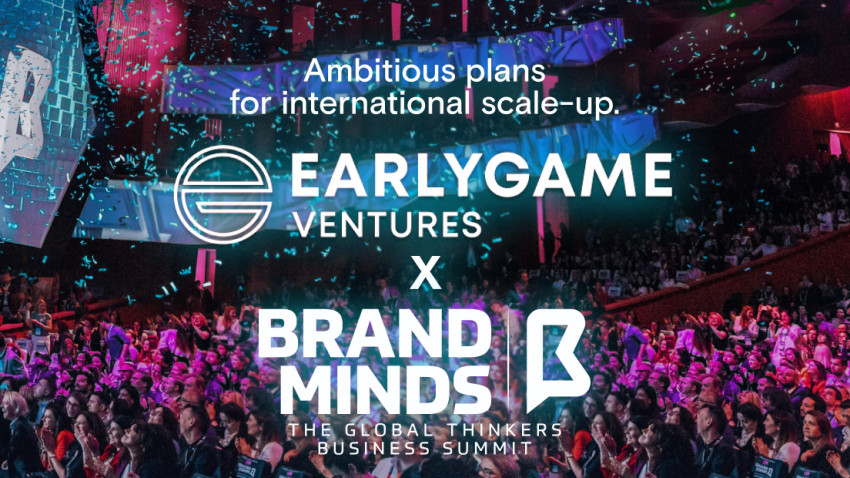 BRAND MINDS - THE MOST IMPORTANT BUSINESS SUMMIT IN CENTRAL AND EASTERN EUROPE ACCESSES AN INVESTMENT FROM EARLY GAME VENTURES TO SCALE THE COMPANY GLOBALLY