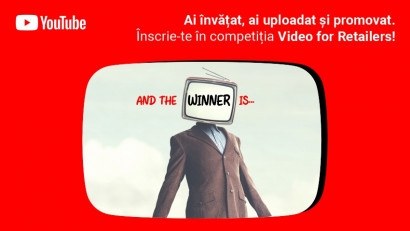 Google anunță competiția &bdquo;Video for retailers&rdquo;, &icirc;n care va premia cele mai bune campanii video pe YouTube