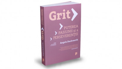 Grit: Puterea pasiunii şi a perseverenţei - Angela Duckworth | Editura Publica, 2018