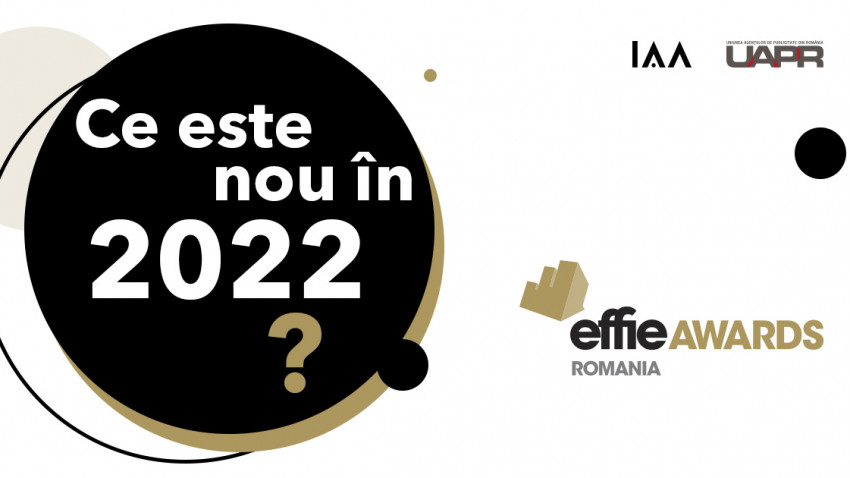 Noutățile pe care EFFIE 2022 le va aduce anul acesta