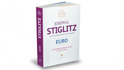 Euro. Cum amenință moneda comună viitorul Europei - Joseph E. Stiglitz | Editura Publica, 2016