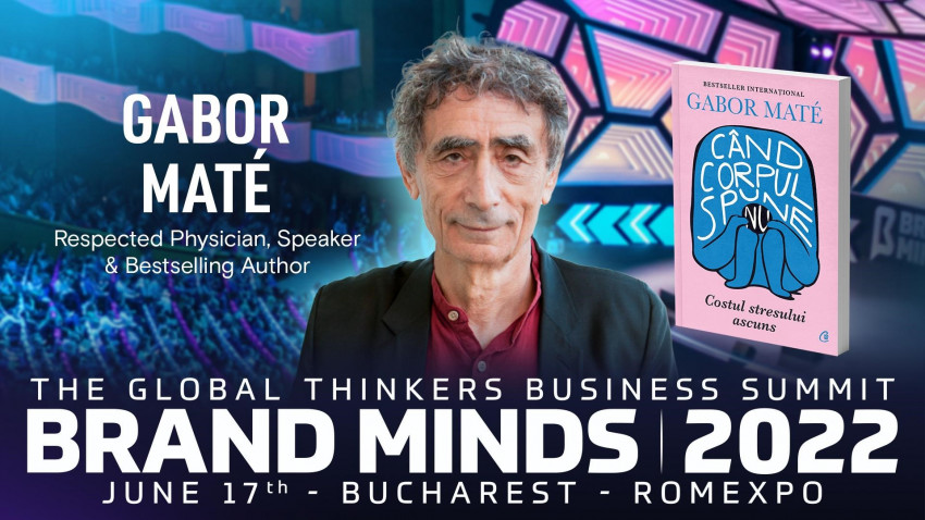 Dr. Gabor Maté, the famous bestselling author of  "When the body says NO" is coming to Romania at BRAND MINDS
