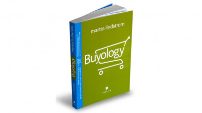 Buyology. Adevăruri și minciuni despre motivele pentru care cumpărăm - Martin Lindstrom | Editura Publica, 2011