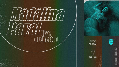 Mădălina Pavăl Live Orchestra, concert cu piesele de pe albumul &bdquo;Roiesc&rdquo; pe 5 martie, &icirc;n București