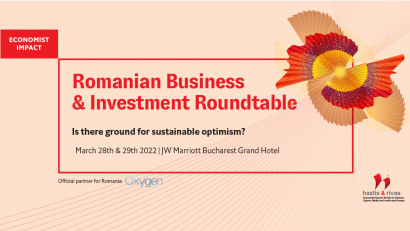 The Economist Impact Events&nbsp;prezintă conferința Romanian Business &amp; Investment Roundtable la București, &icirc;n 29 martie 2022