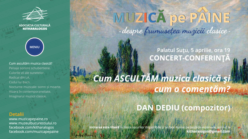 „Muzică pe pâine – despre frumuseţea muzicii clasice”: Compozitorul Dan Dediu deschide seria de concerte-conferinţă de la Palatul Suţu