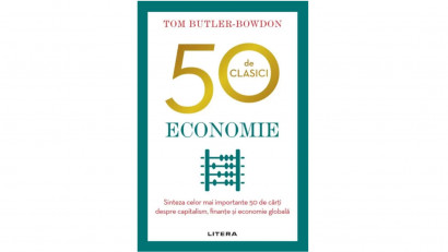 50 de clasici. Economie - Tom Butler Bowdon | Editura Litera, 2021
