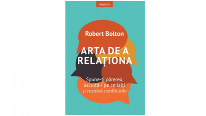 Arta de a relaționa - Robert Bolton | Editura Litera, 2021