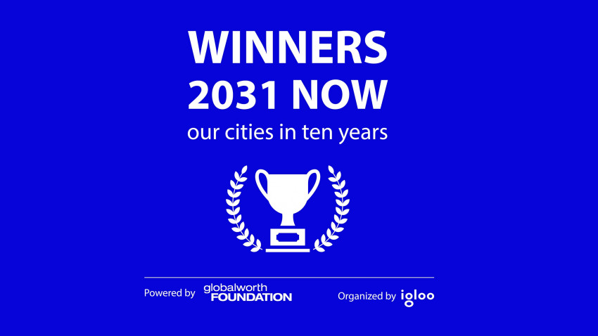 Fundația Globalworth și igloo anunță câștigătorii competiției 2031 NOW_our cities in 10 years