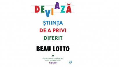 Deviază. Știința de a privi diferit - Beau Lotto | Editura Curtea Veche, 2021