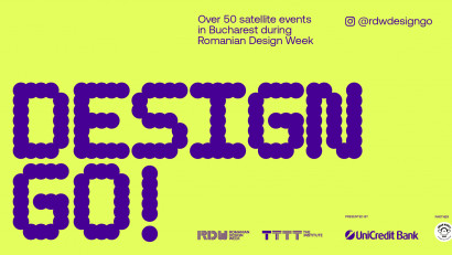 Bucureștiul devine capitala designului rom&acirc;nesc prin evenimentele din programul Design GO! din cadrul Romanian Design Week 2022