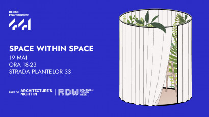 441 Design Powerhouse &ndash; Space within Space, instalație &icirc;n cadrul Romanian Design Week