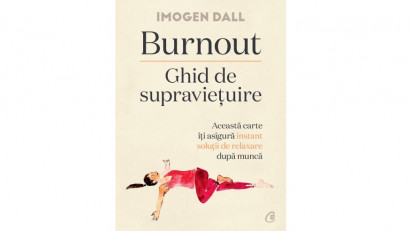 Burnout. Ghid de supraviețuire - Imogen Dall | Editura Curtea Veche, 2022