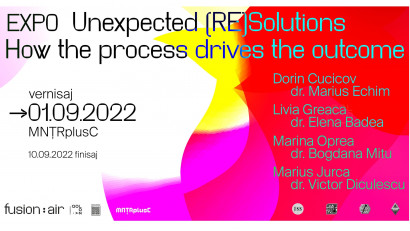 Expoziția &ldquo;Unexpected (RE)solutions: How the process drives the outcome&rdquo;