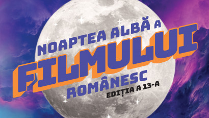 Noaptea Albă a Filmului Rom&acirc;nesc revine pe 16 septembrie &icirc;n București, Cluj-Napoca și Timișoara