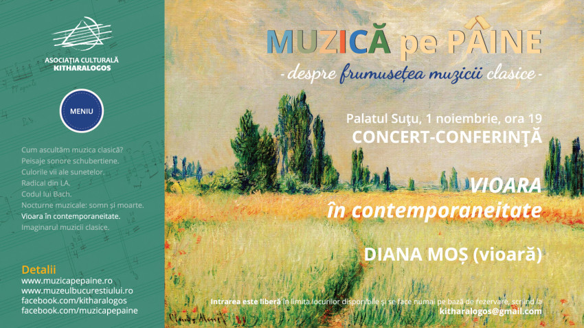 „Muzică pe pâine – despre frumuseţea muzicii clasice”: Concertul-conferinţă „Vioara în contemporaneitate” cu Diana Moş
