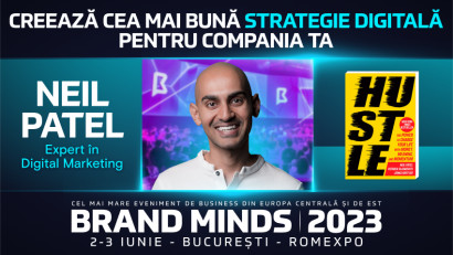 One of the World&rsquo;s Top Digital Experts, Neil Patel, comes to Bucharest, at BRAND MINDS 2023