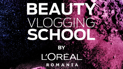 L'Or&eacute;al Rom&acirc;nia dă startul &icirc;nscrierilor la Școala de Beauty Vlogging, un proiect educațional complex, dedicat noilor creatori de conținut