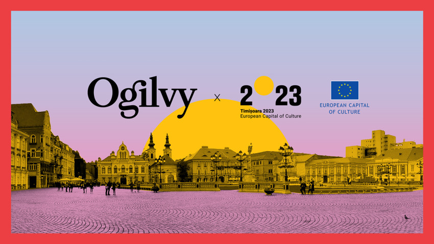 Ogilvy România este partenerul oficial de comunicare pentru Timișoara - Capitală Europeană a Culturii în 2023