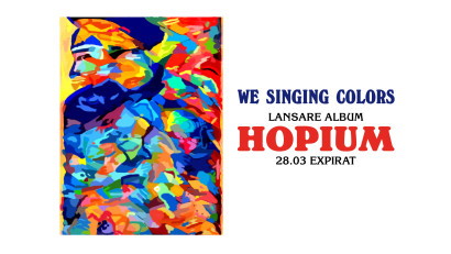 We Singing Colors lansează HOPIUM, un album la granița dintre indie-rock, folk și pop, peste care se așează noi sonorități ce promit a fi surprinzătoare