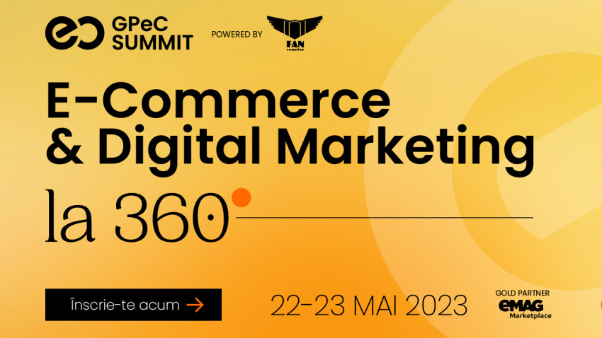 GPeC SUMMIT 22-23 Mai: Tot ce e important în E-Commerce și Digital Marketing de la cei mai buni specialiști internaționali și români