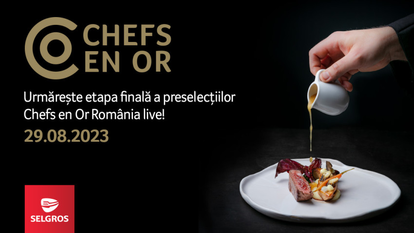 Selgros anunță marea finală a preselecțiilor Chefs en Or România, cu tema reducerii risipei alimentare