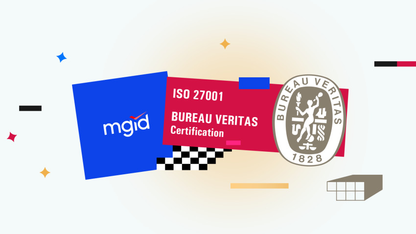 MGID a primit certificarea ISO/IEC 27001 pentru a oferi clienților securitatea informațiilor în proporție de 100%