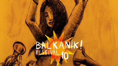 Cea de-a X-a ediție a Balkanik Festival &icirc;ncepe vineri&nbsp;la Grădina Uranus și pe Strada Uranus
