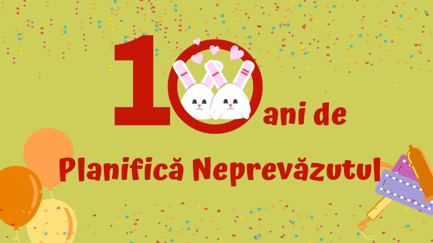 Planifică Neprevăzutul, platforma de educație contraceptivă și sexuală, sărbătorește 10 ani de la lansare și peste 2,5 milioane de utilizatori unici