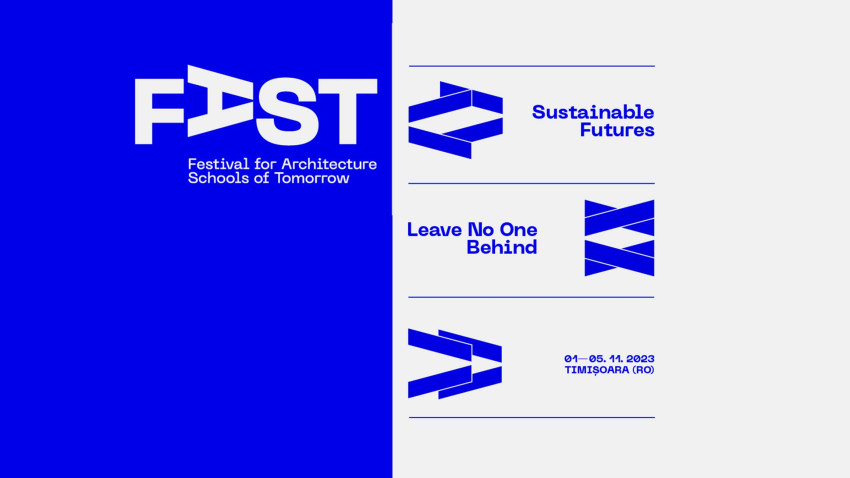 3, 2, 1... START! Azi începe FAST: Festival For Architecture Schools Of Tomorrow