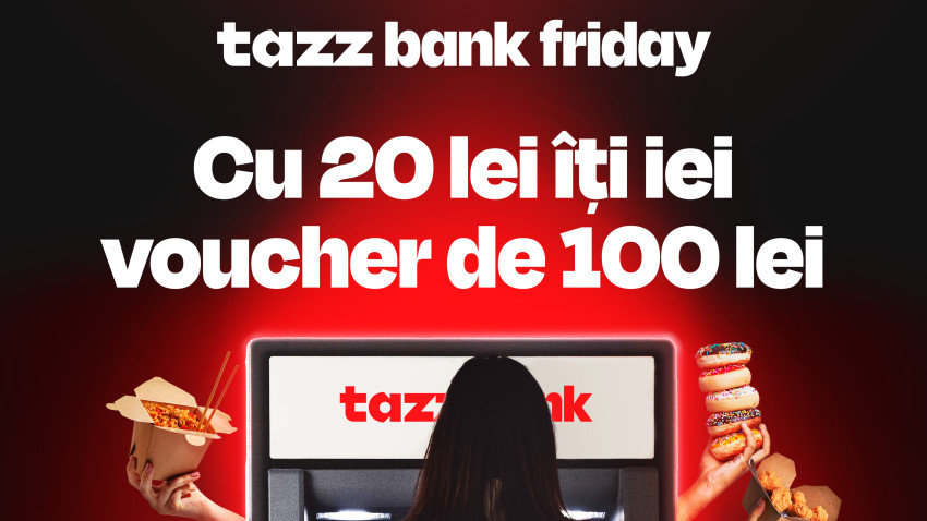 Tazz redefinește Black Friday: vouchere pentru comenzi de mâncare de 100 lei la prețuri începând de la 20 de lei