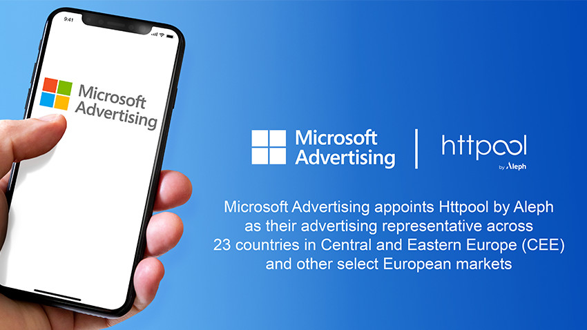 Httpool by Aleph susține Microsoft Advertising ca reprezentant al acestuia în întreaga Europă Centrală și de Est