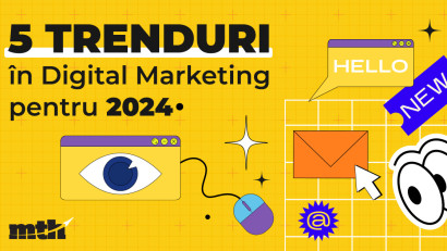 5 realități &icirc;ntre trendurile din digital marketing pentru 2024 - &Icirc;nceputul unei noi ere &icirc;n marketingul online