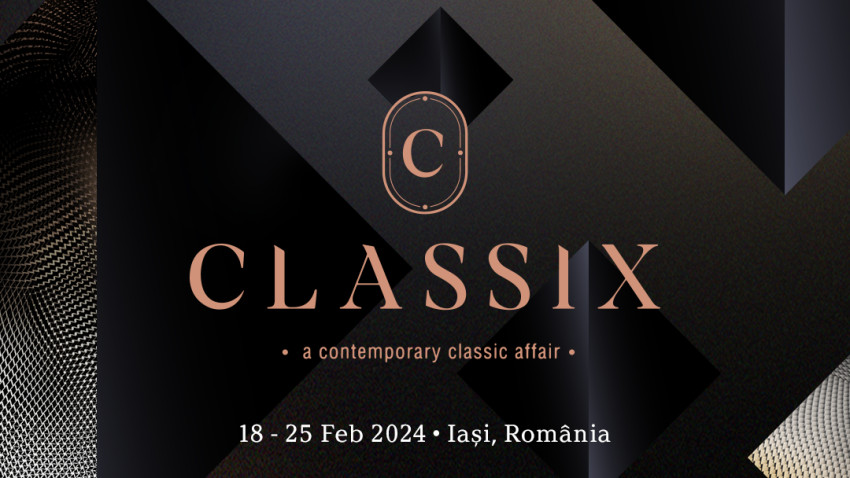 Classix Festival – armonia perfectă dintre rafinamentul concertelor și excelența Masterclass-urilor ”Classix in Art”