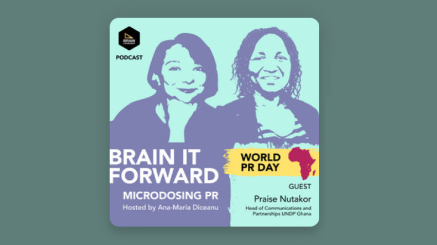 [Podcast Brain it Forward] Exploring PR in Ghana: A Deep Dive into the African PR landscape