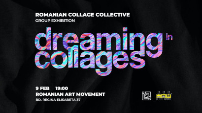 Prima comunitate a artiștilor rom&acirc;ni de colaje prezintă Dreaming in Collages
