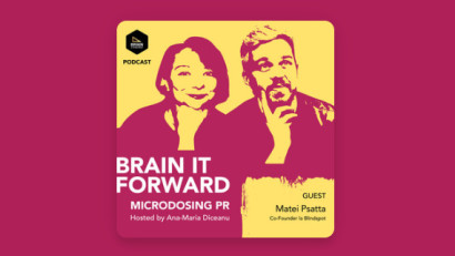 [Podcast Brain it Forward] Despre responsabilități și obiective cu Matei Psatta, CMO Blindspot