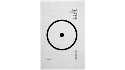 Actul creativ: un mod de viață - Rick Rubin | Editura Trei, 2024