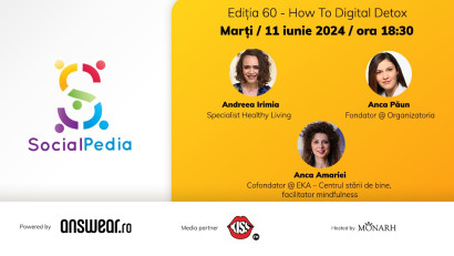 SocialPedia 60:&nbsp;Totul despre digital detox cu Andreea Irimia, Anca Păun și Anca Amariei