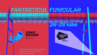 Fantasticul Funicular: ultimul an &icirc;n straie vechi. Reșița va găzdui ediții pilot ale Street Delivery și UrbanEye Film Festival&nbsp;